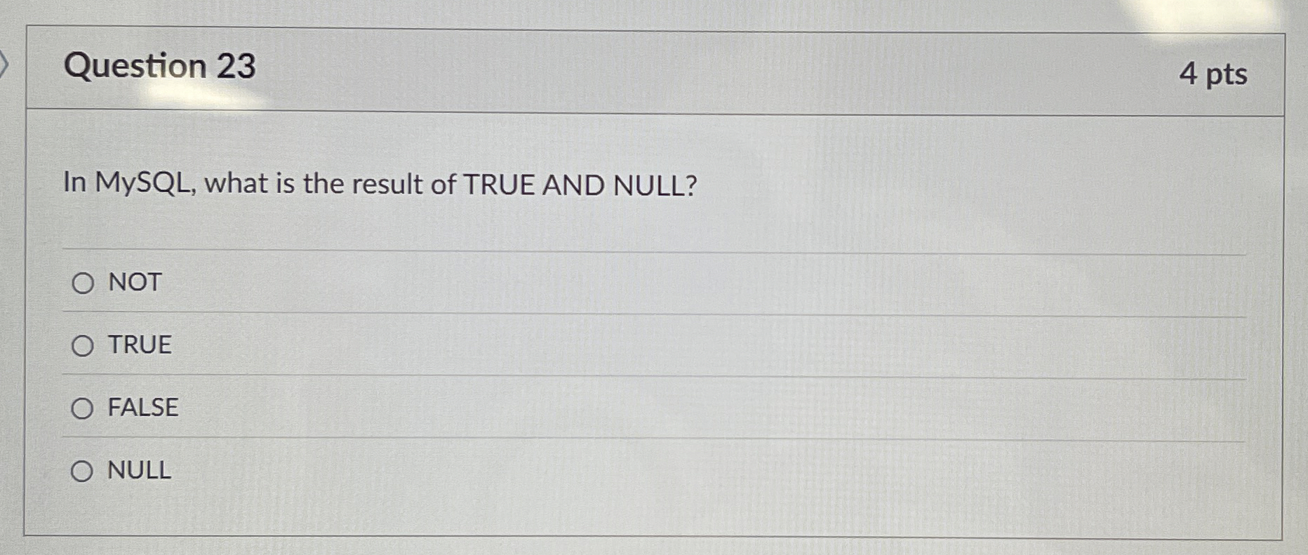 Question 2 3 In MySQL , what is the result of