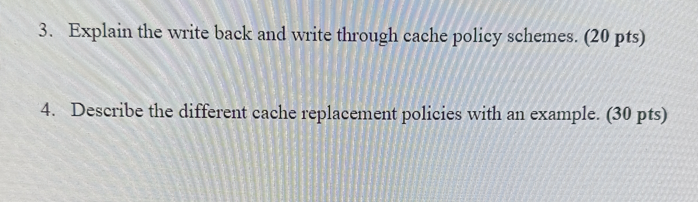 Explain the write back and write through cache