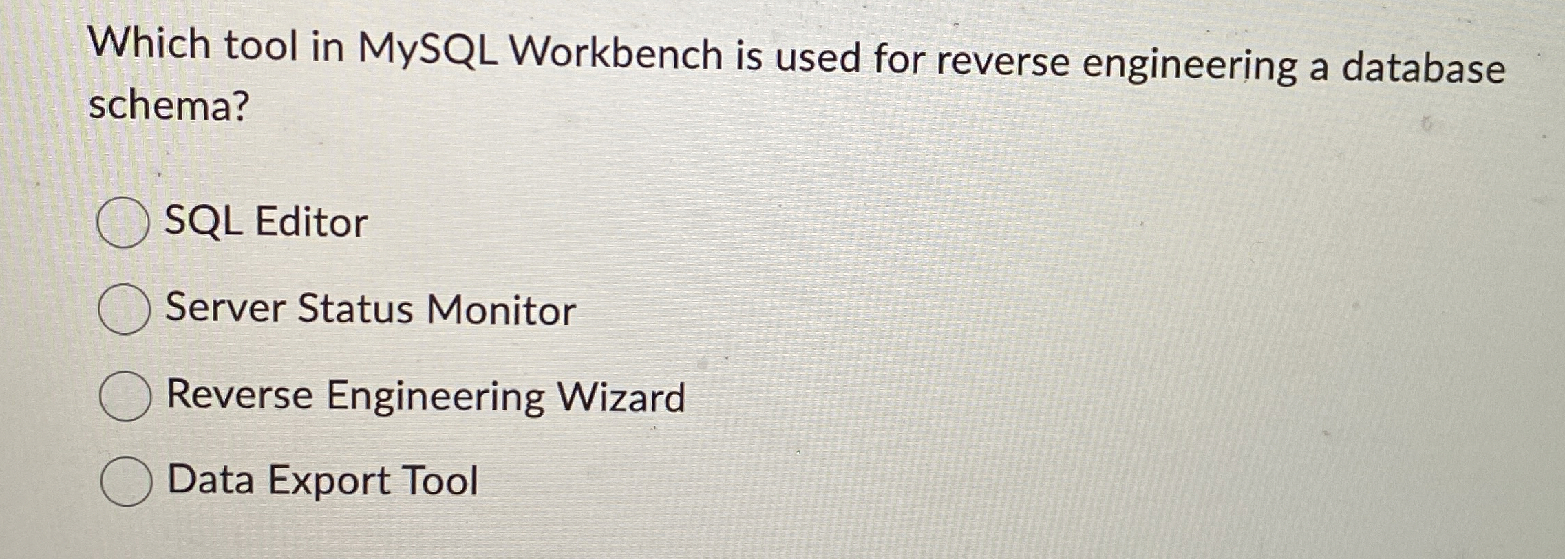 Which tool in MySQL Workbench is used for reverse