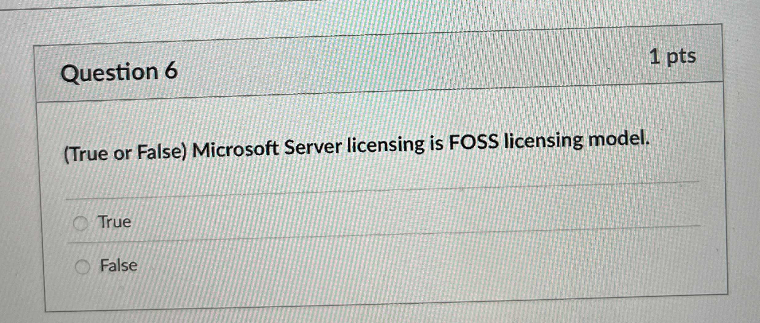 Question 6 ( True or False ) Microsoft Server