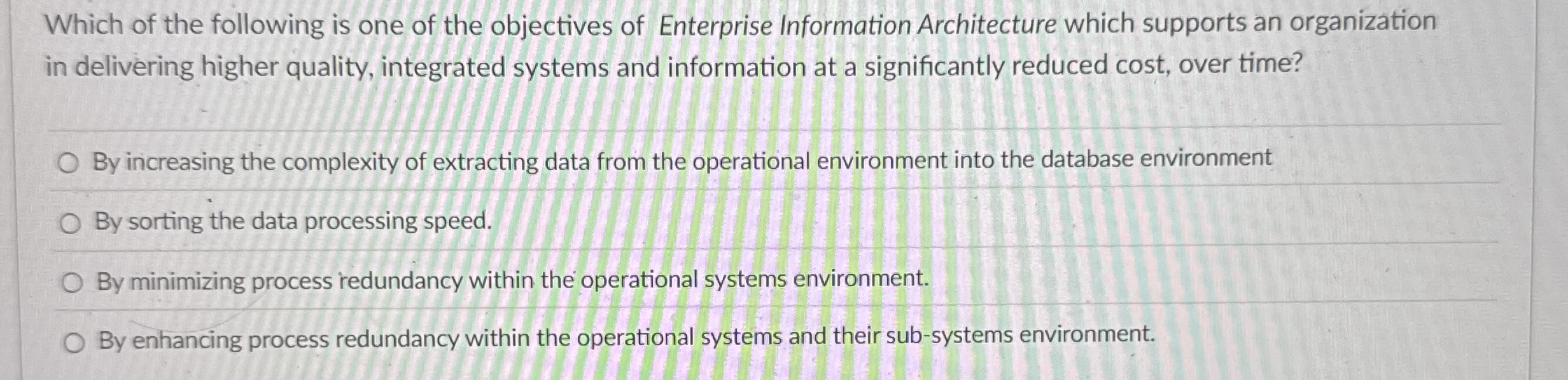 Which of the following is one of the objectives