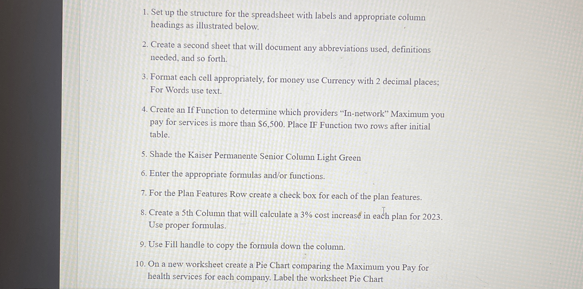 Set up the structure for the spreadsheet with