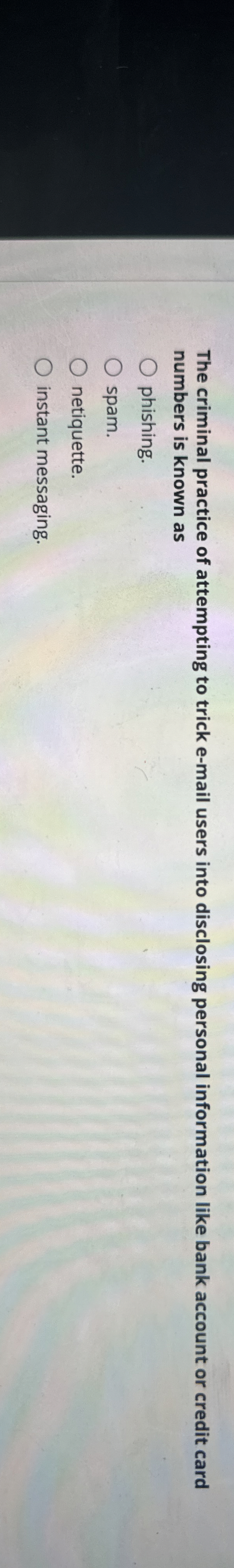 The criminal practice of attempting to trick e -