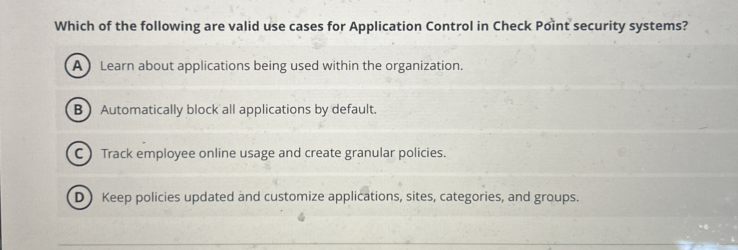 Which of the following are valid use cases for