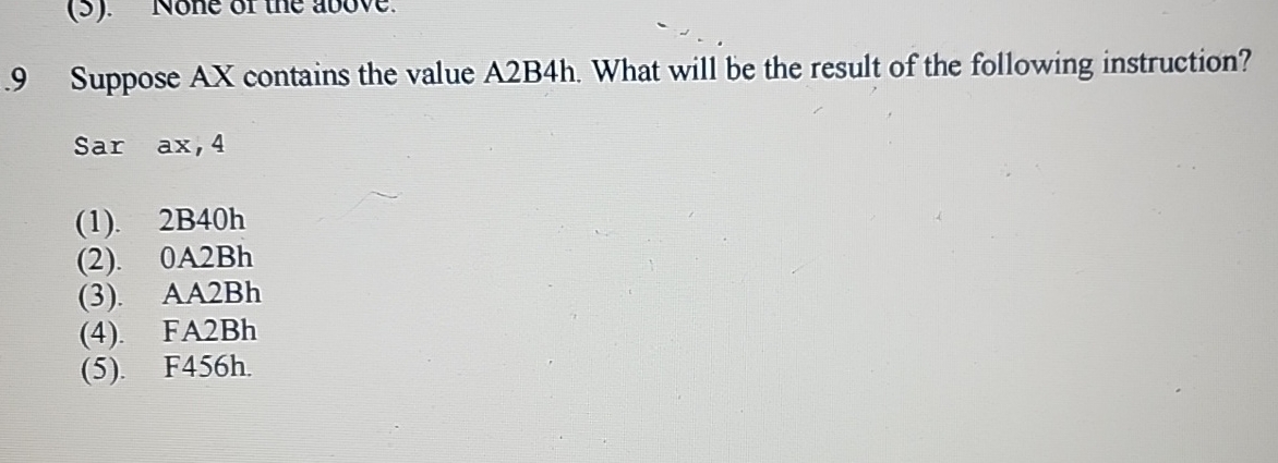 9 Suppose AX contains the value A 2 B 4 h . What