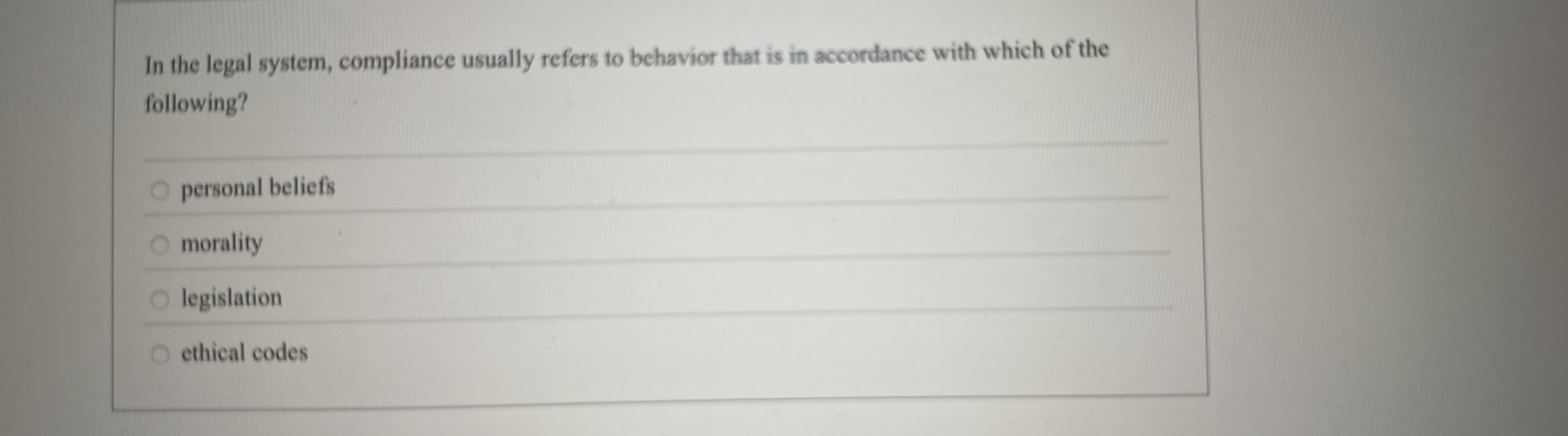 In the legal system, compliance usually refers to