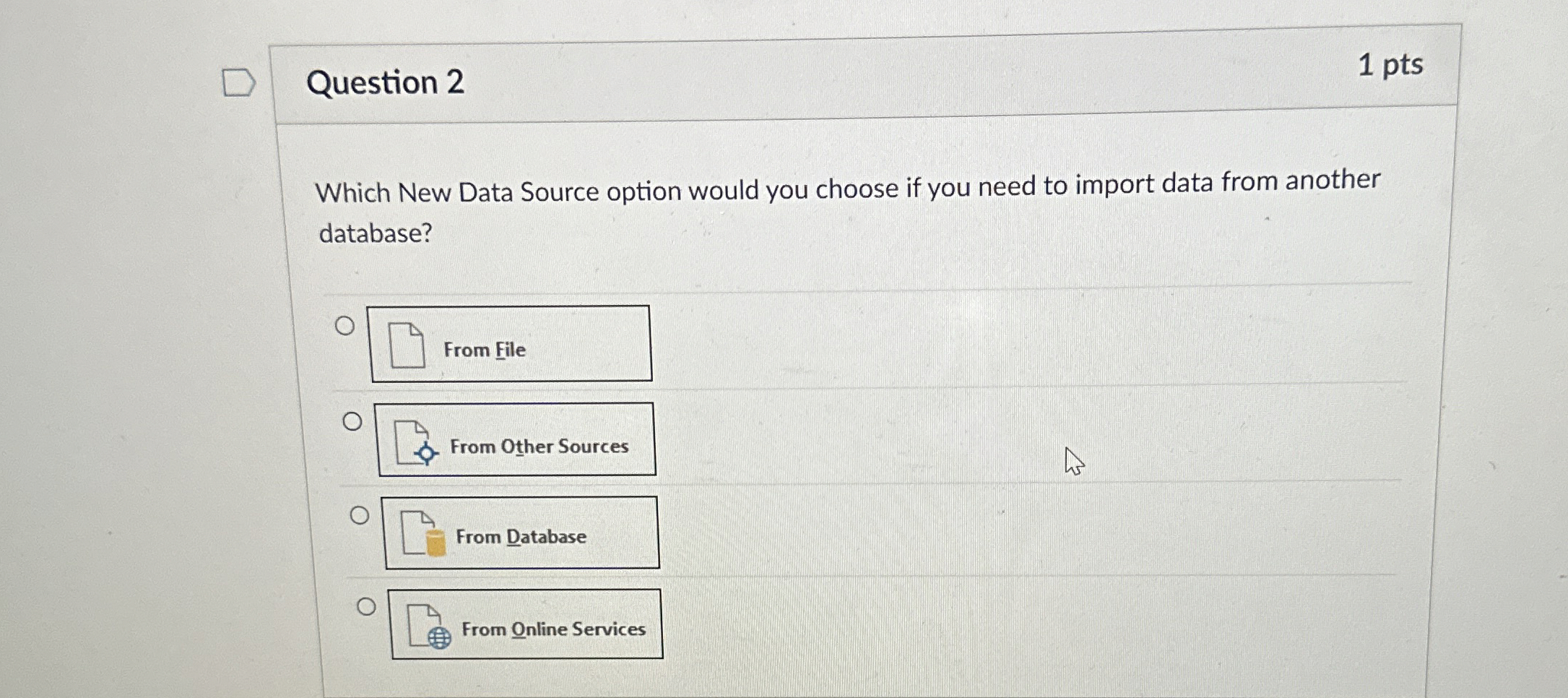 Question 2 Which New Data Source option would you