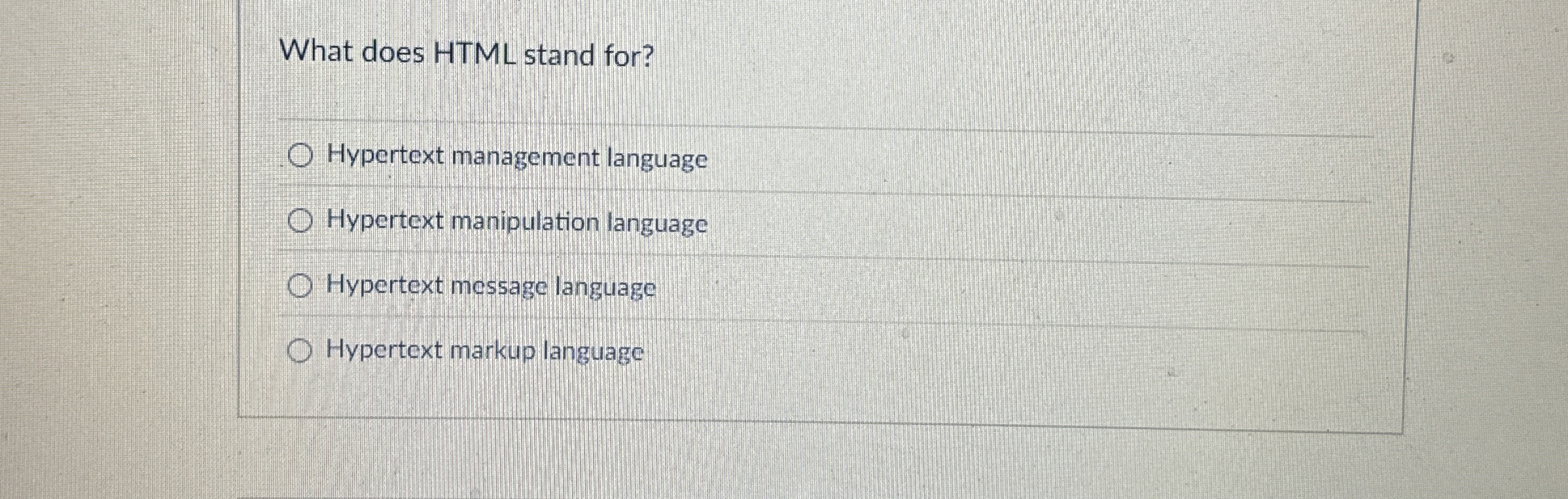 What does HTML stand for? Hypertext management