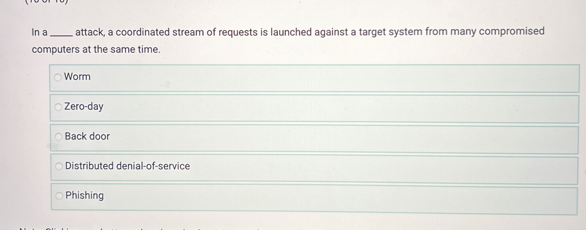 In a attack, a coordinated stream of requests is