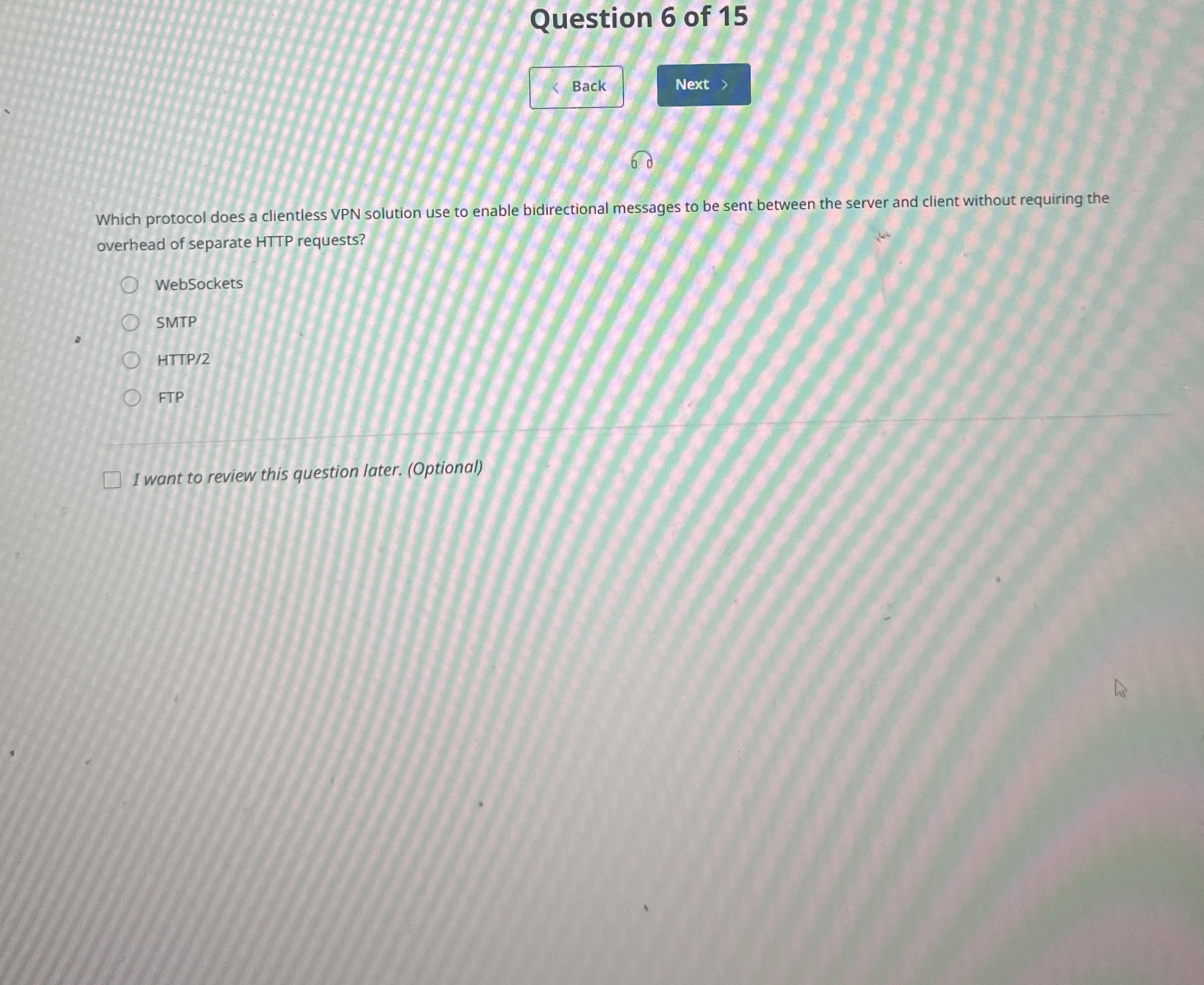 Question 6 of 1 5 0 Which protocol does a
