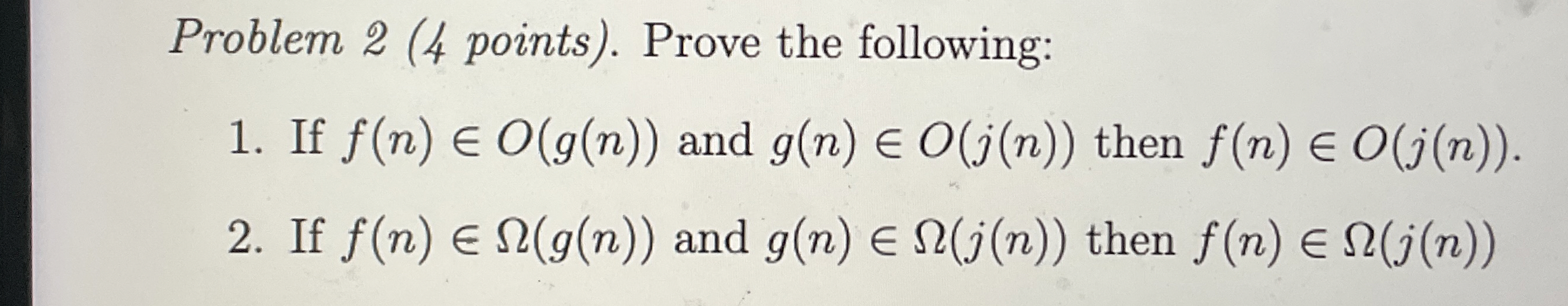 Problem 2 ( 4 points ) . Prove the following: If