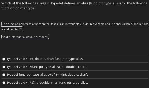 Which of the following usage of typedef defines