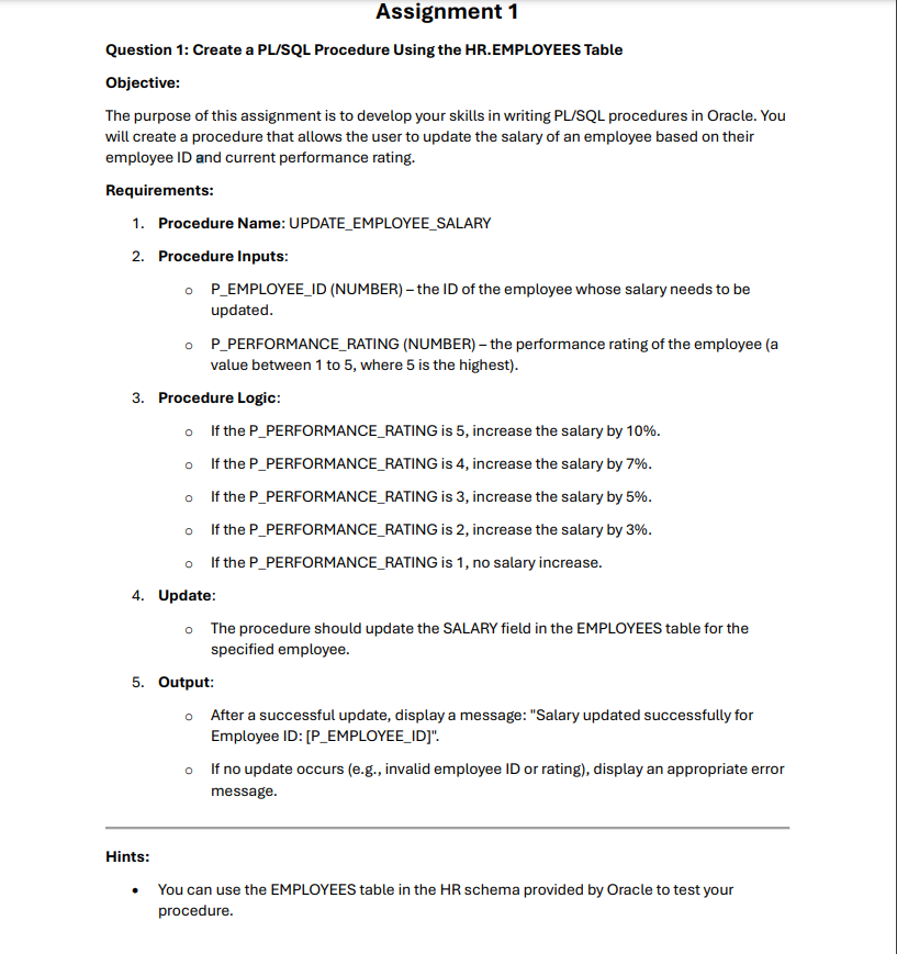 Question 1 : Create a PL / SQL Procedure Using