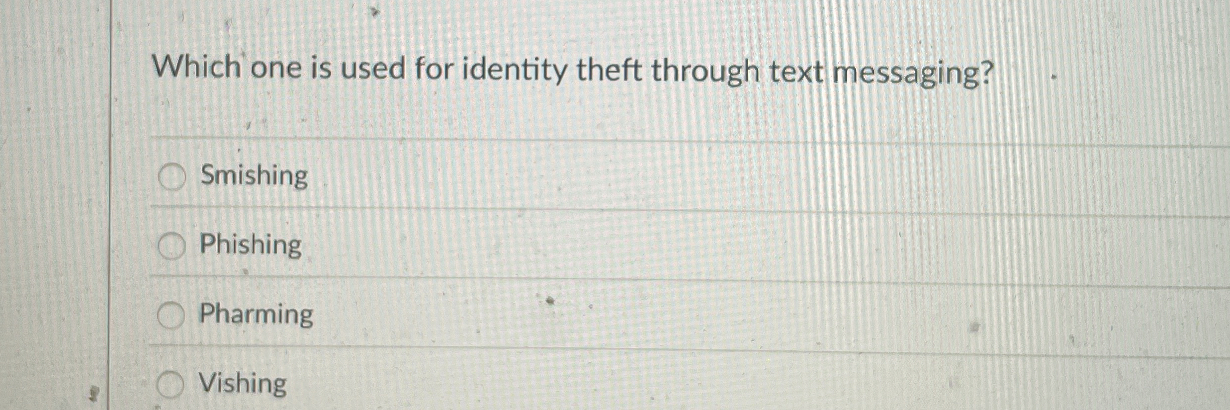 Which one is used for identity theft through text