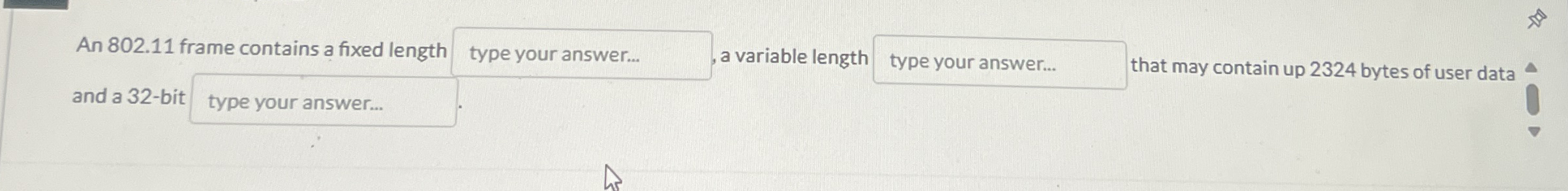 An 8 0 2 . 1 1 frame contains a fixed length type
