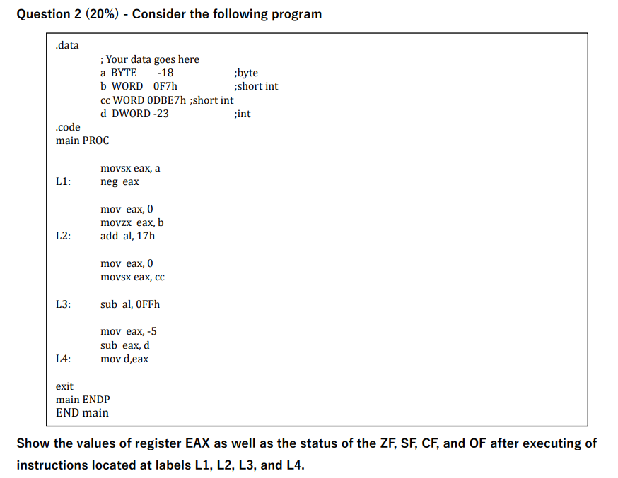 Question 2 ( 2 0 % ) - Consider the following