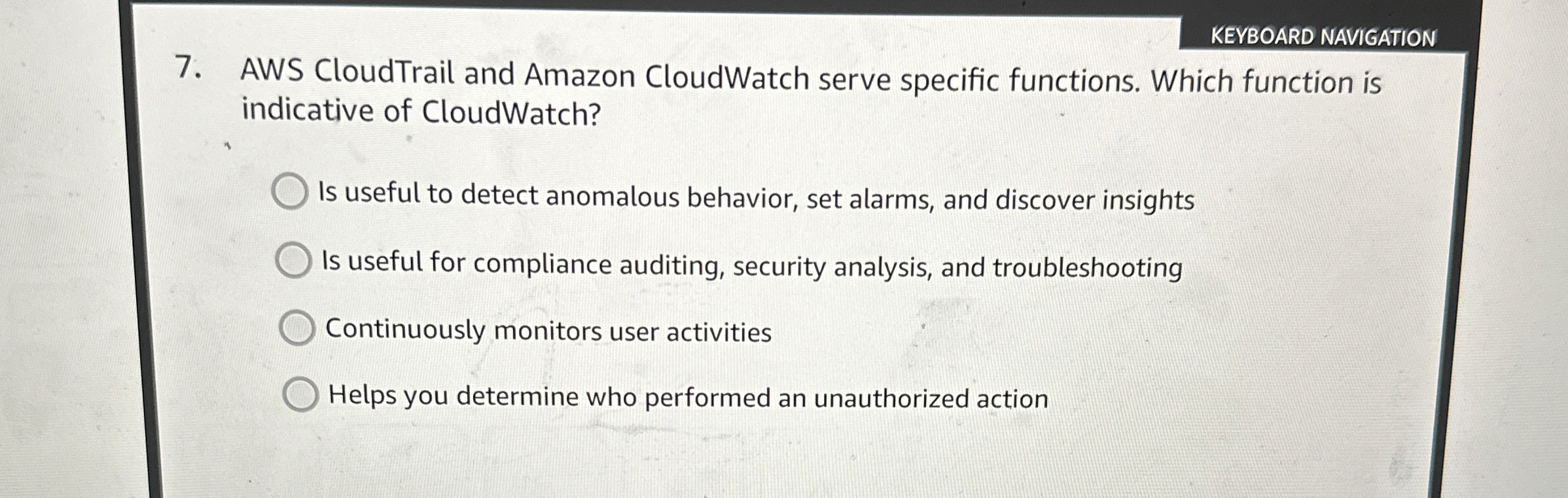 KEYBOARD NAVIGATION 7 . AWS CloudTrail and Amazon