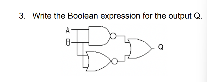 3 . Write the Boolean expression for the output Q