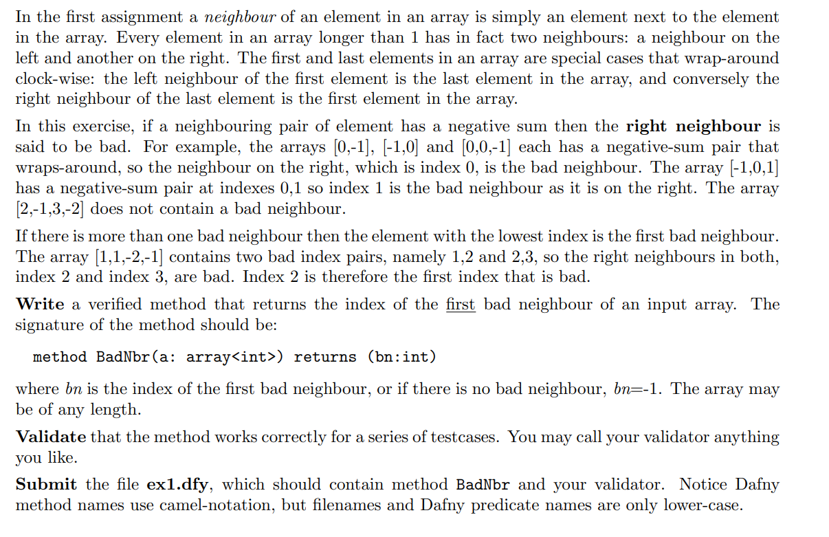 method BadNbr ( a: array ) returns ( bn: int ) {