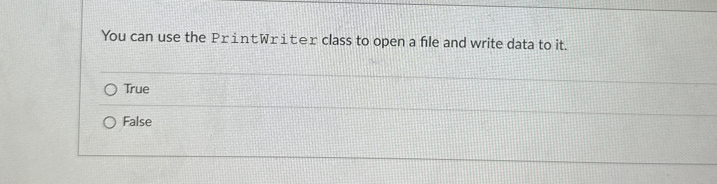 You can use the PrintWriter class to open a file