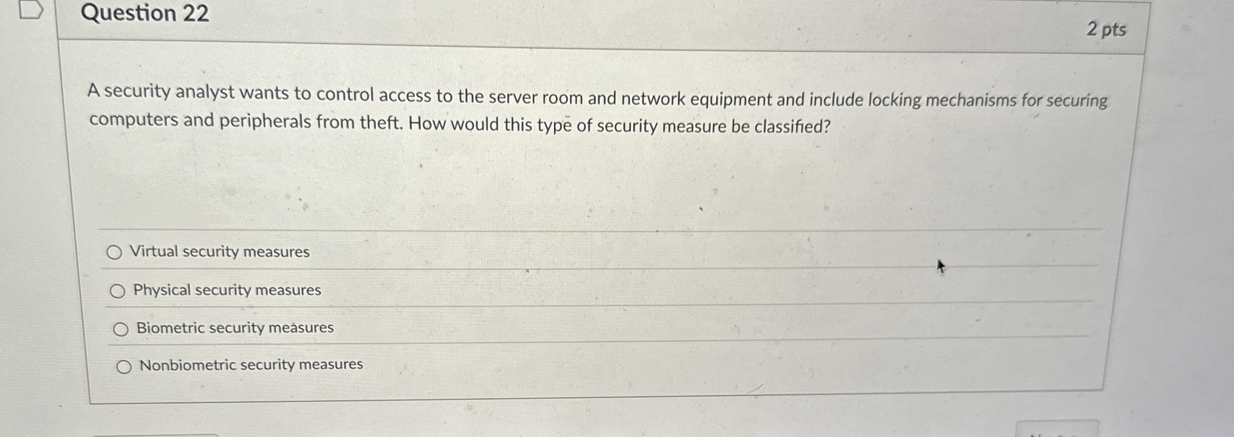 Question 2 2 A security analyst wants to control