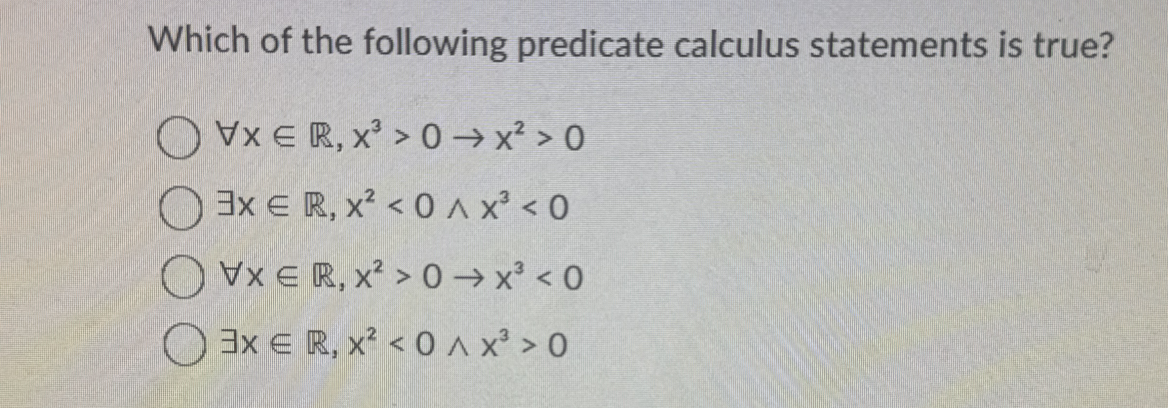Which of the following predicate calculus