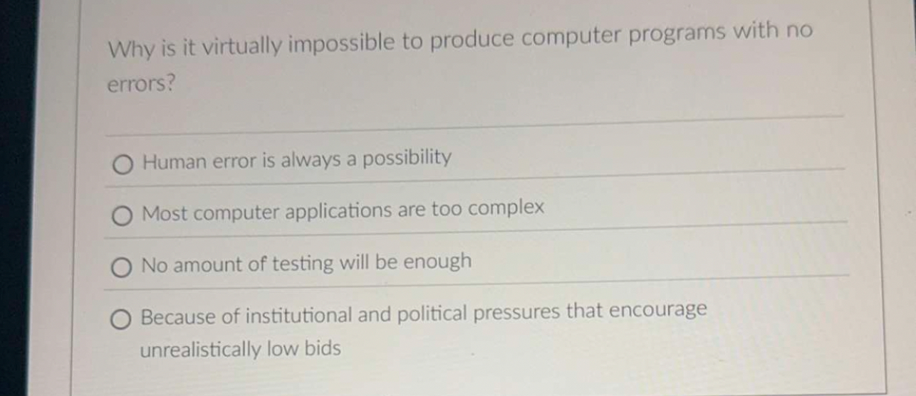 Why is it virtually impossible to produce