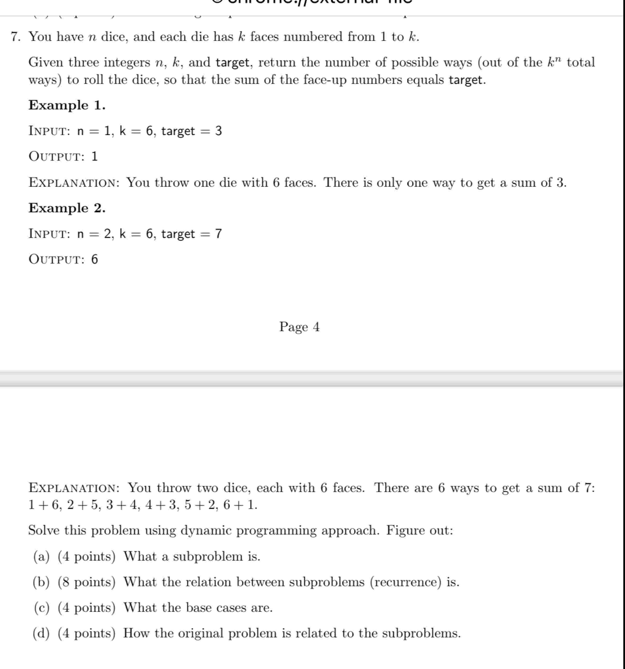 You have n dice, and each die has k faces