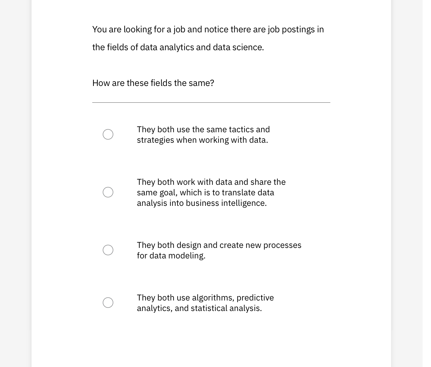 You are looking for a job and notice there are