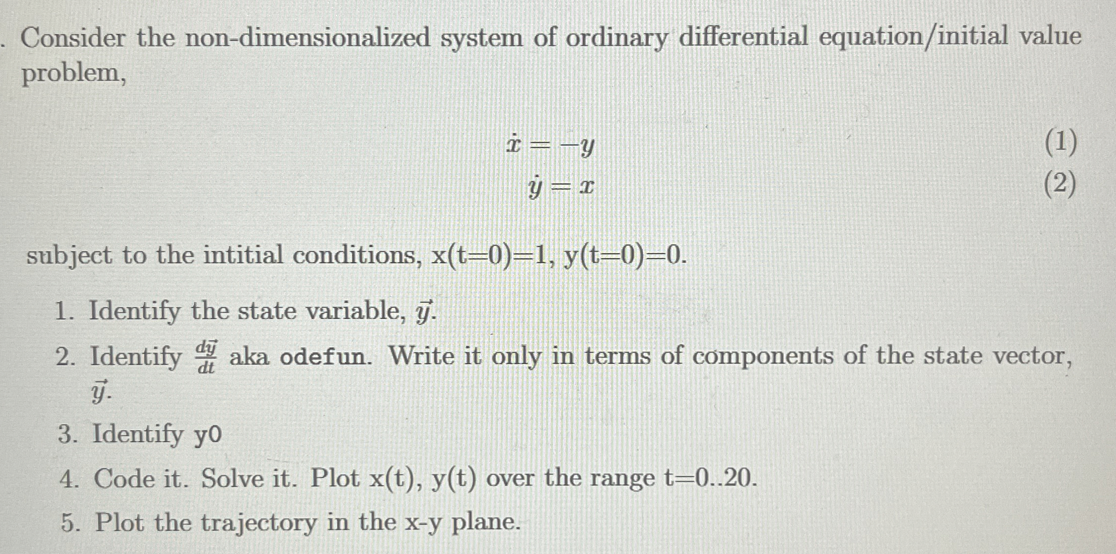 Consider the non - dimensionalized system of