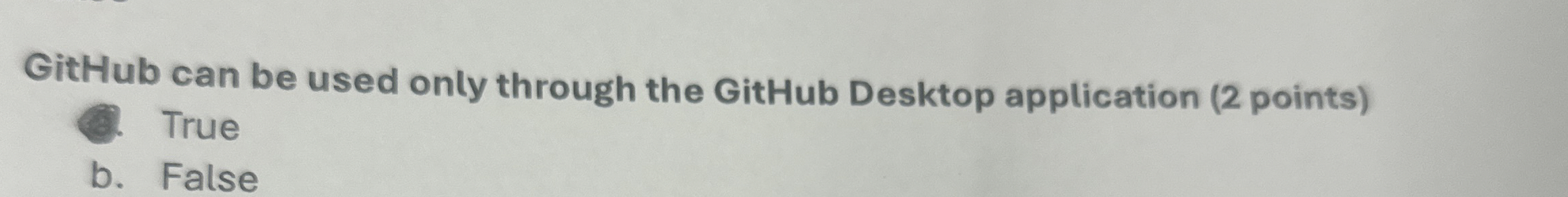 GitHub can be used only through the GitHub