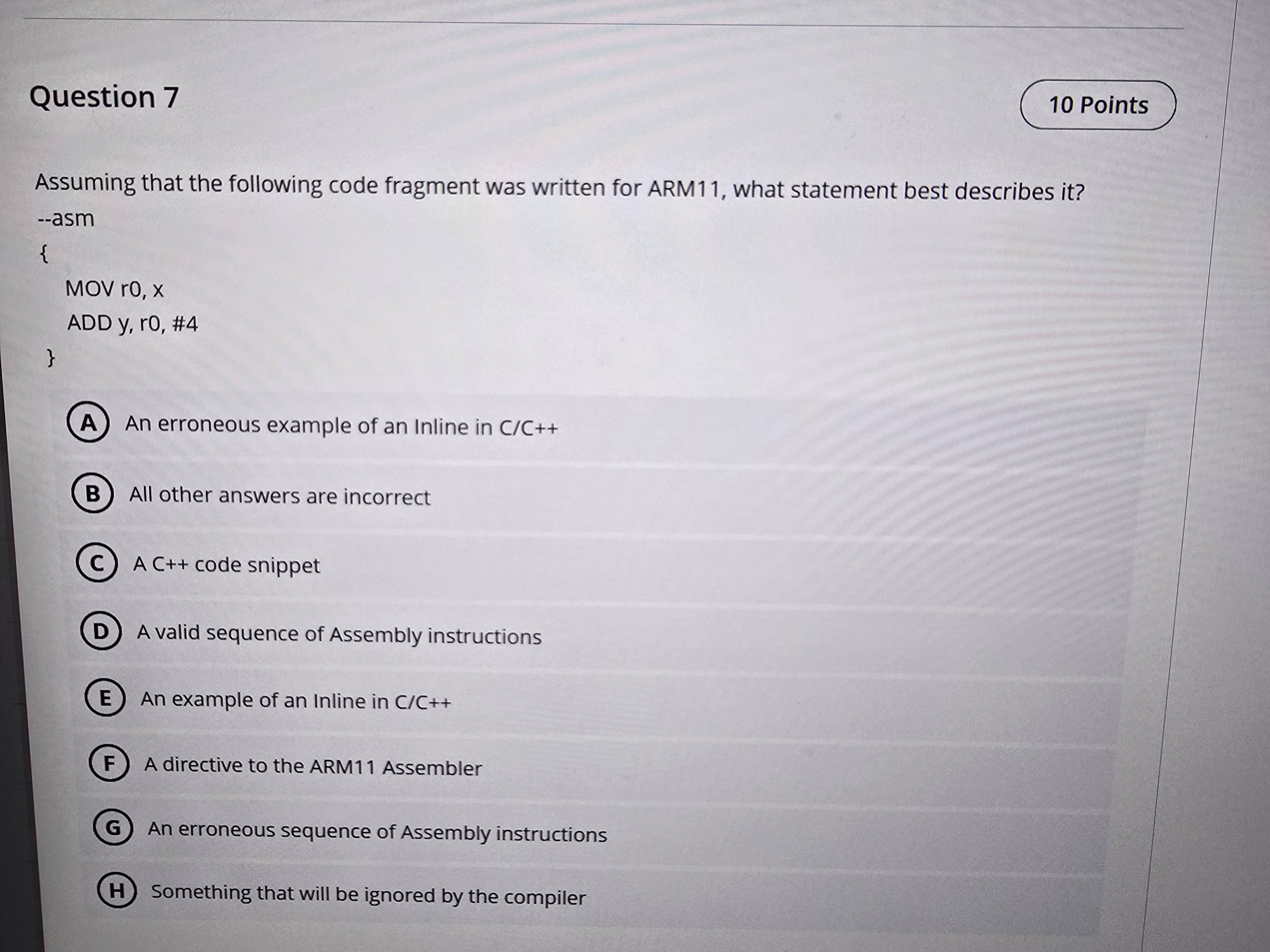 Question 7 Assuming that the following code