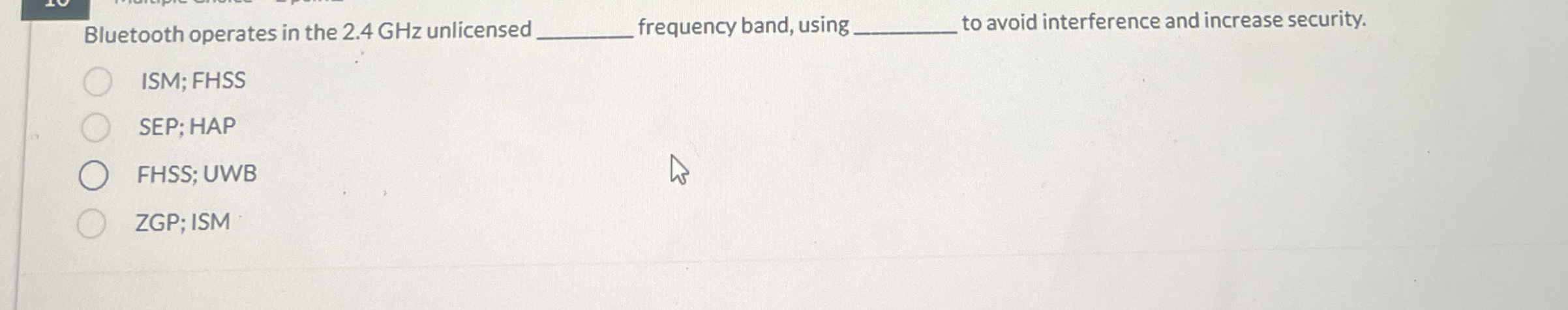 Bluetooth operates in the 2 . 4 GHz unlicensed
