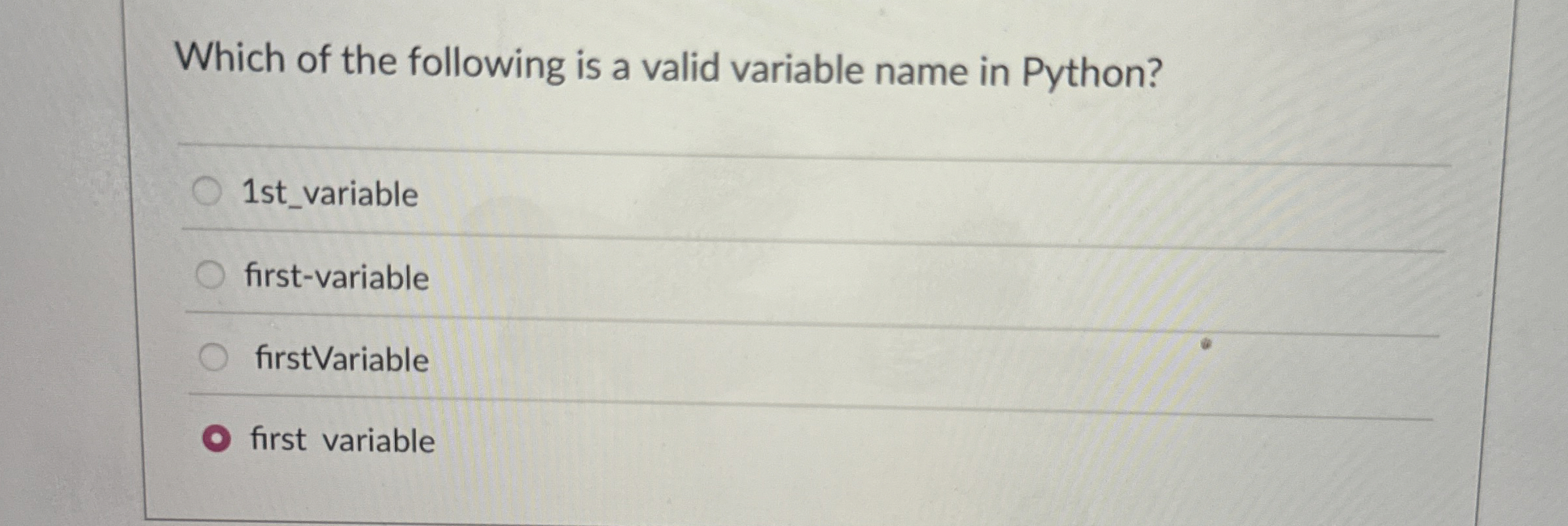 Which of the following is a valid variable name