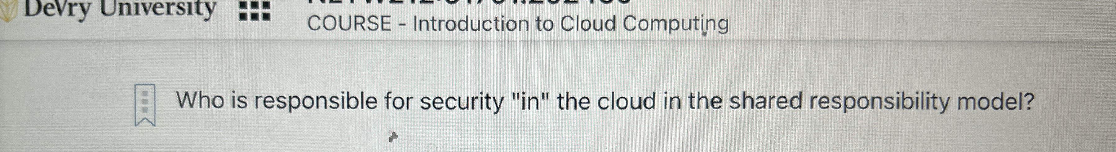 DeVry University COURSE - Introduction to Cloud