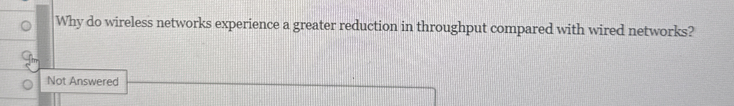 Why do wireless networks experience a greater