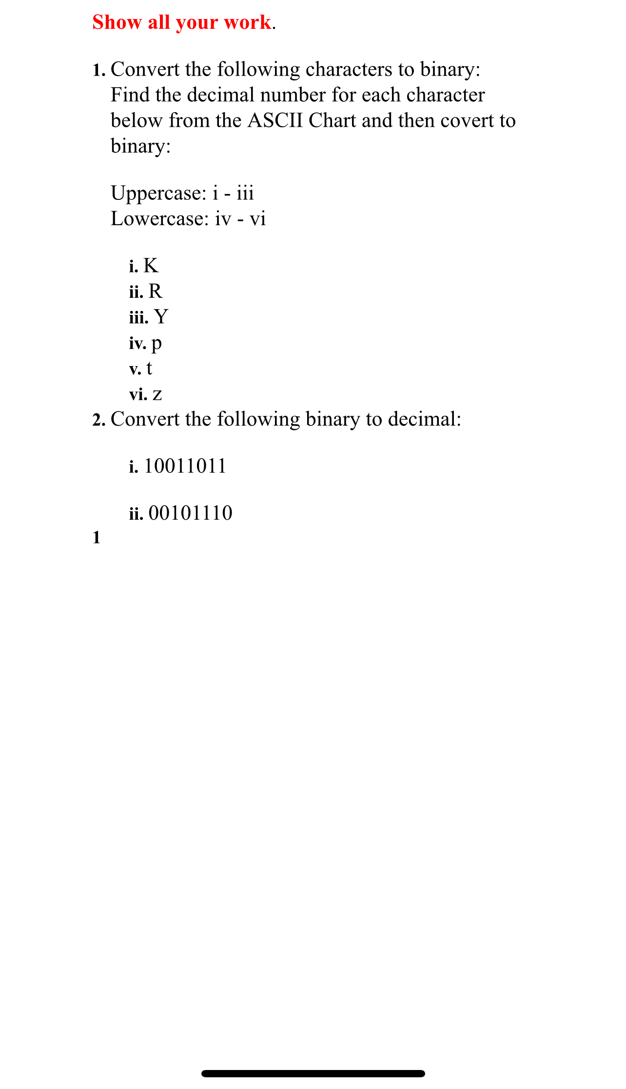 Show all your work. Convert the following