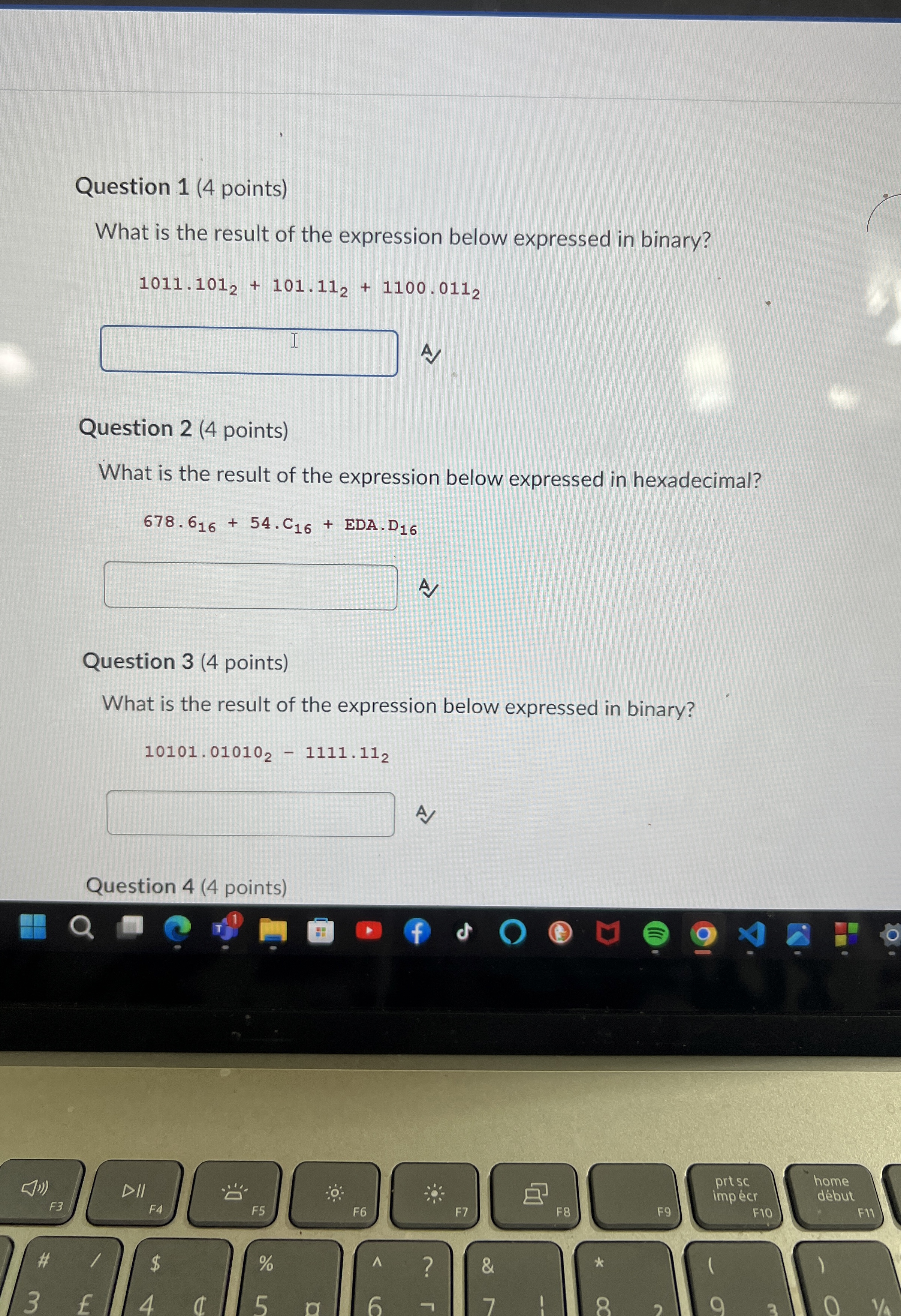 Question 1 ( 4 points ) What is the result of the