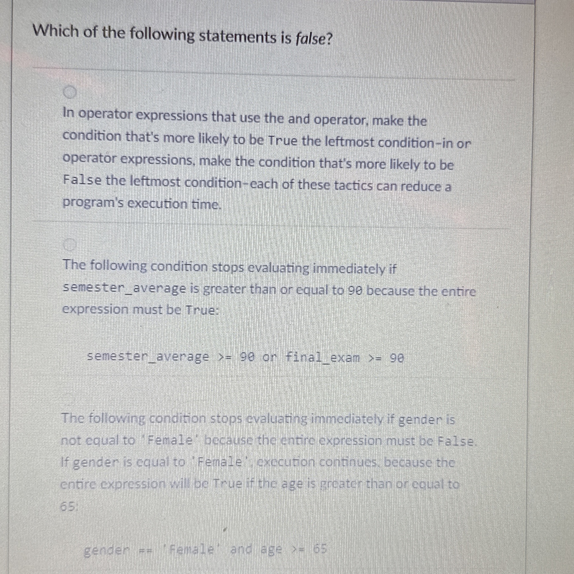 Which of the following statements is false? In