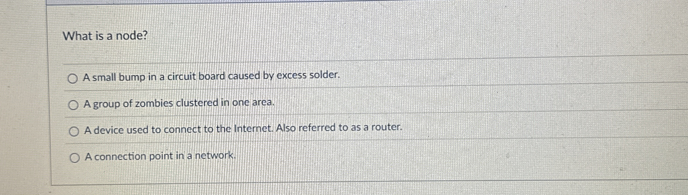 What is a node? A small bump in a circuit board