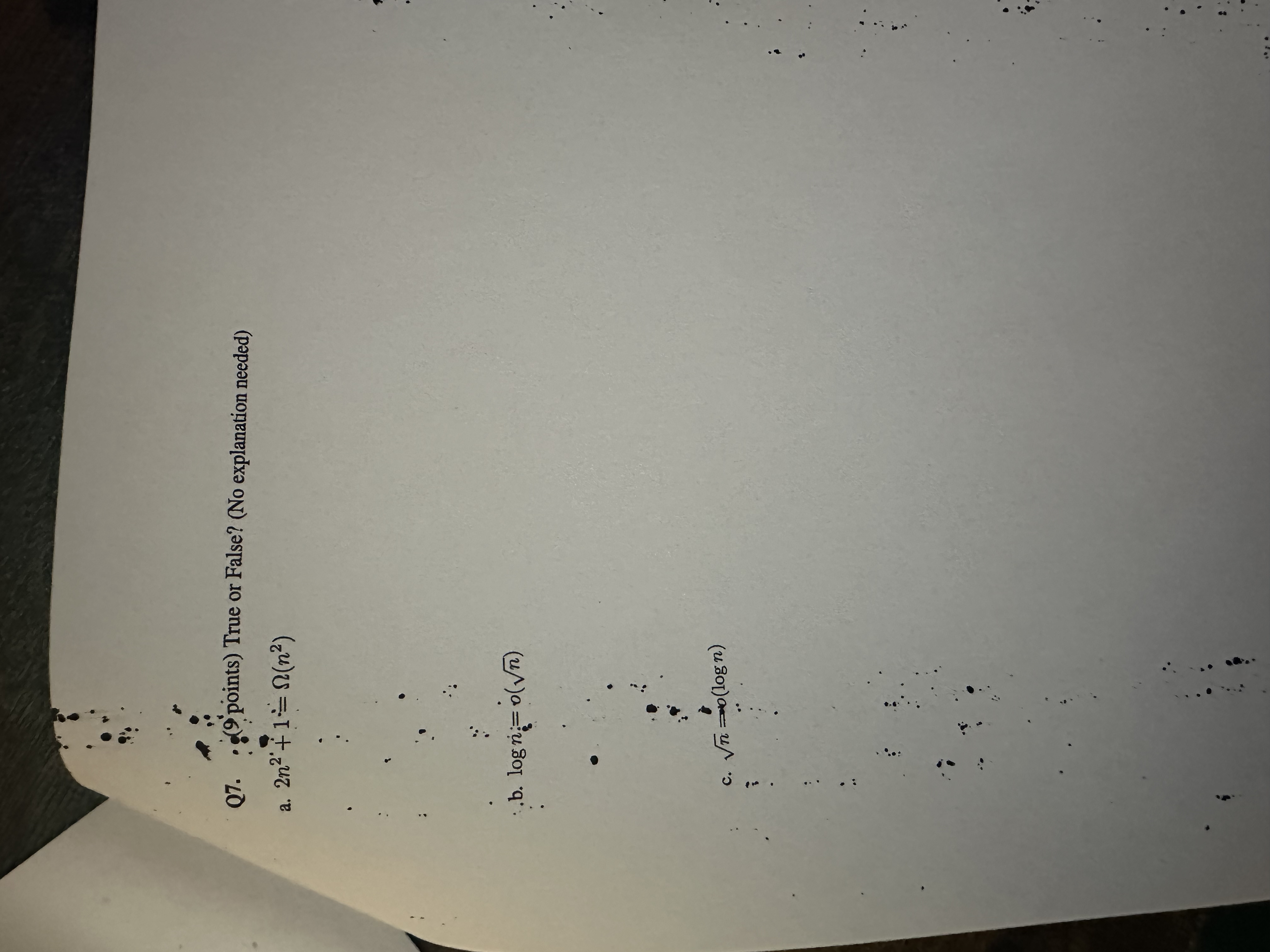 Q 7 . : 9 points ) True or False? ( No