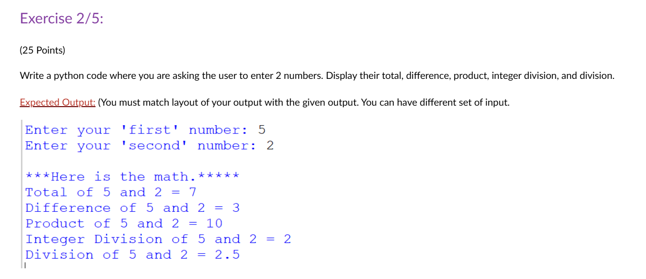 Exercise 2 / 5 : ( 2 5 Points ) Write a python