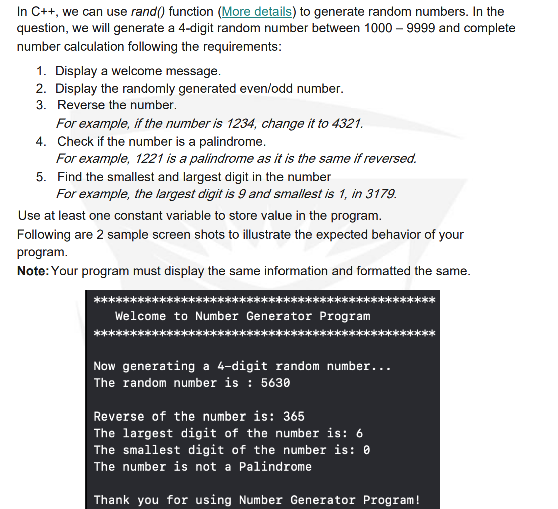 In C + + , we can use rand ( ) function ( More