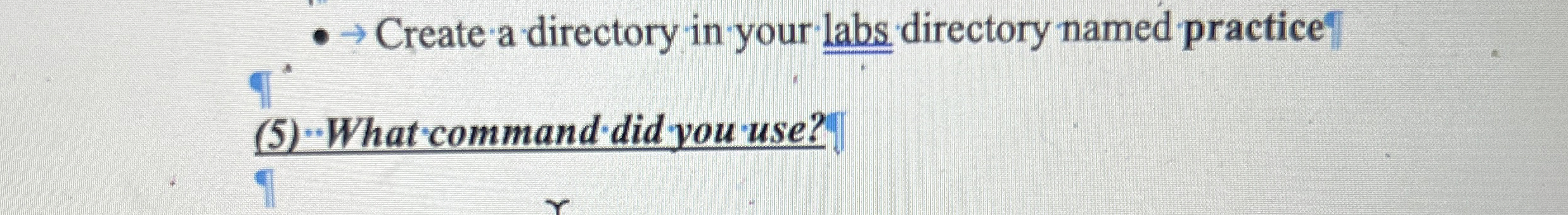 * Create - a directory in your labs directory