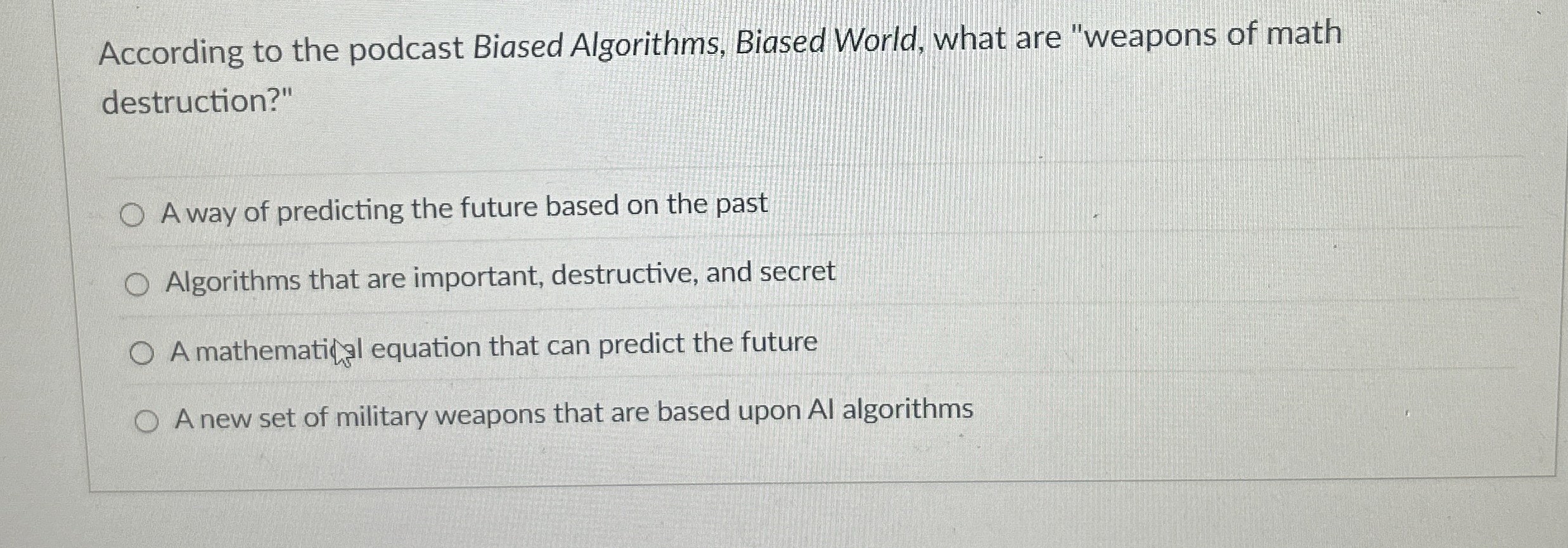 According to the podcast Biased Algorithms,