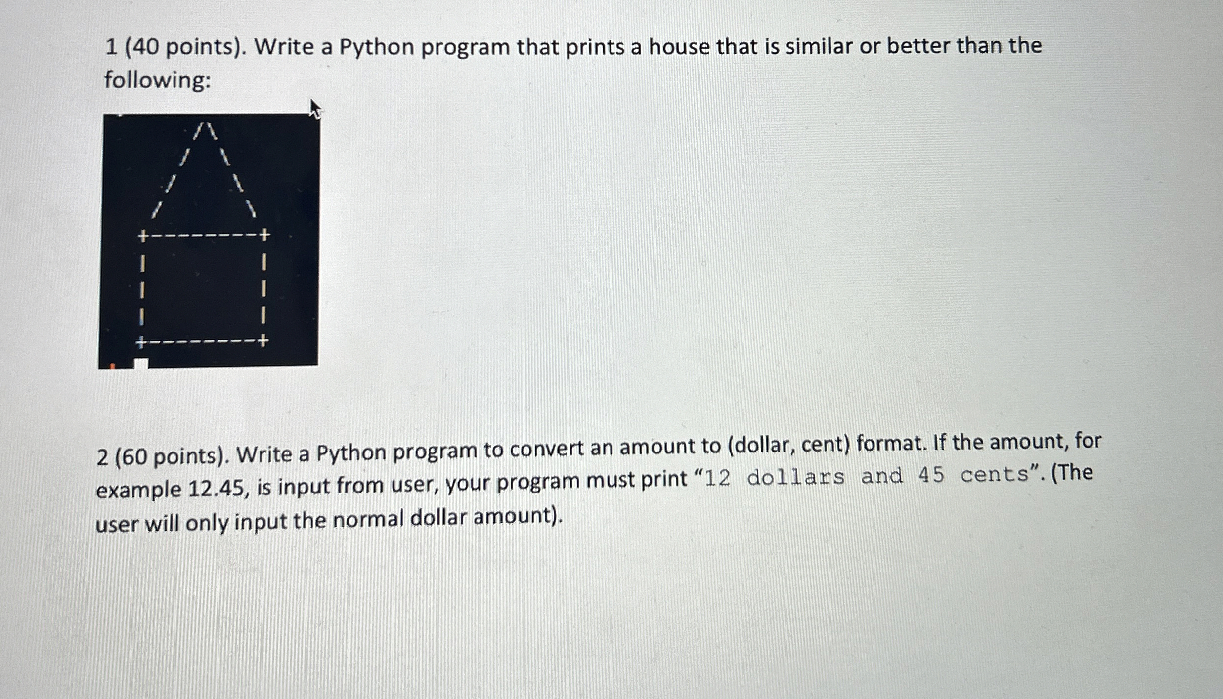 1 ( 4 0 points ) . Write a Python program that