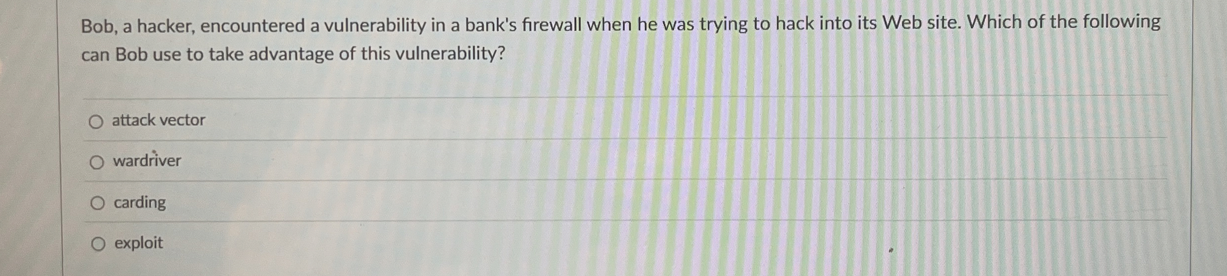 Bob, a hacker, encountered a vulnerability in a