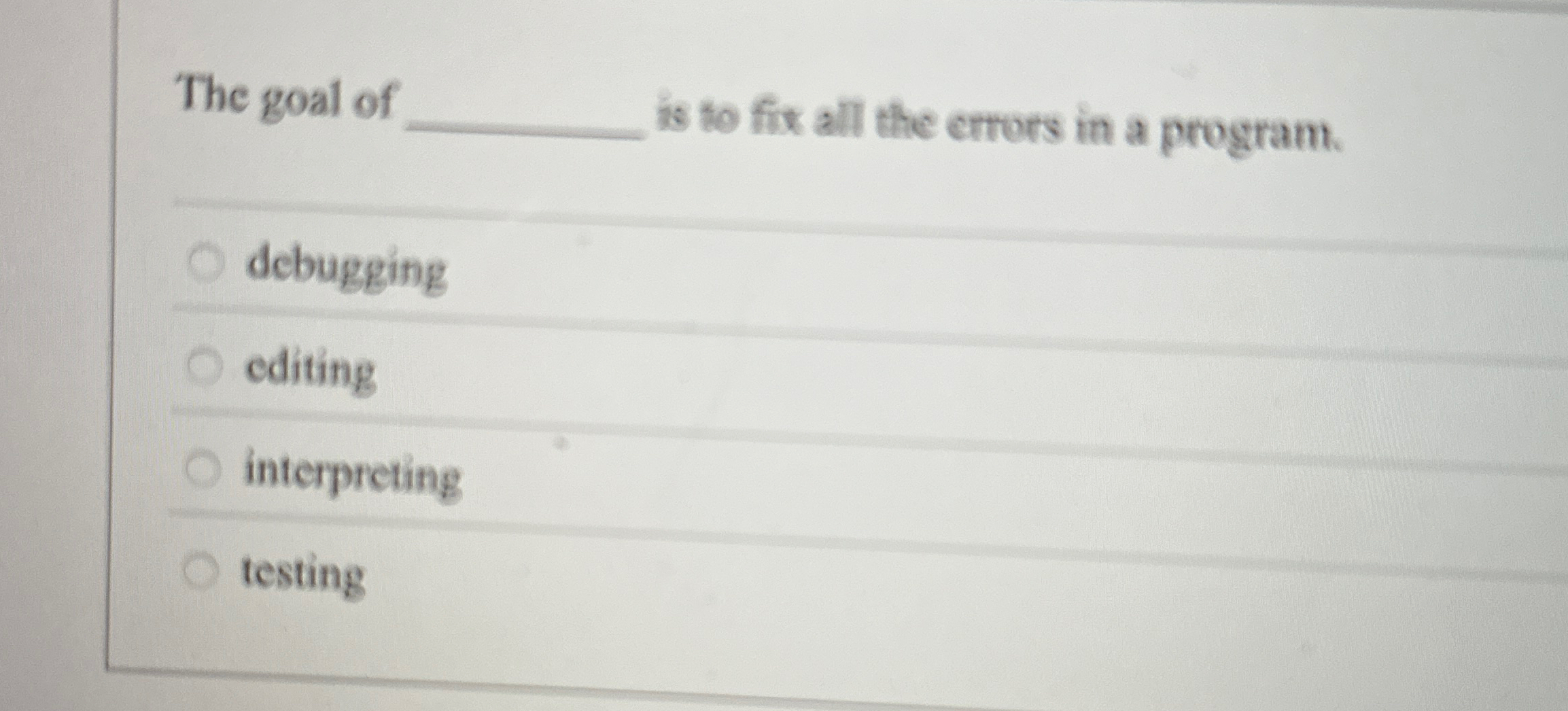 The goal of is to fix all the errors in a