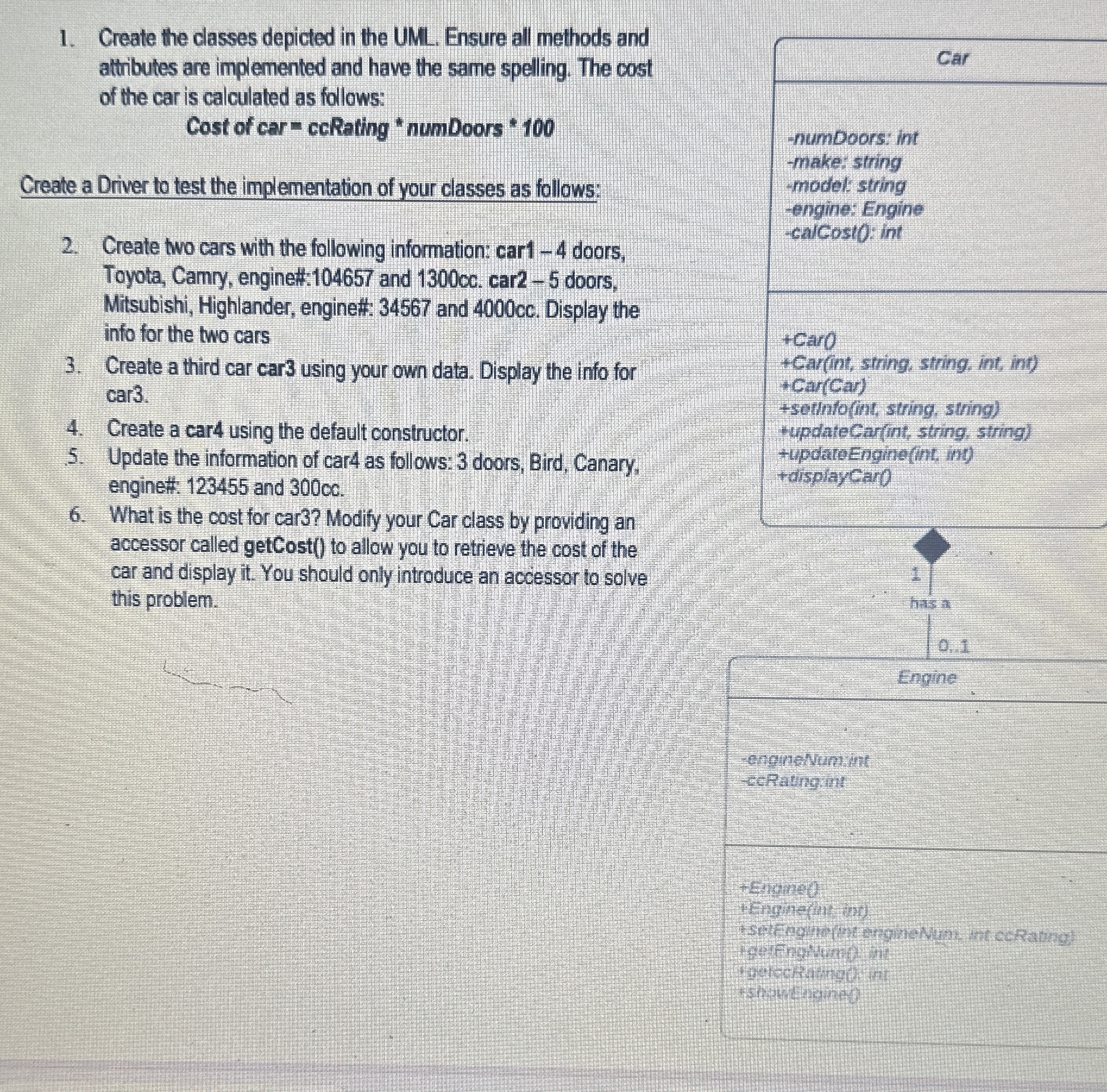 Create the classes depicted in the UML. Ensure