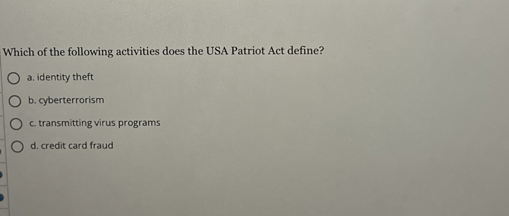 Which of the following statements about a